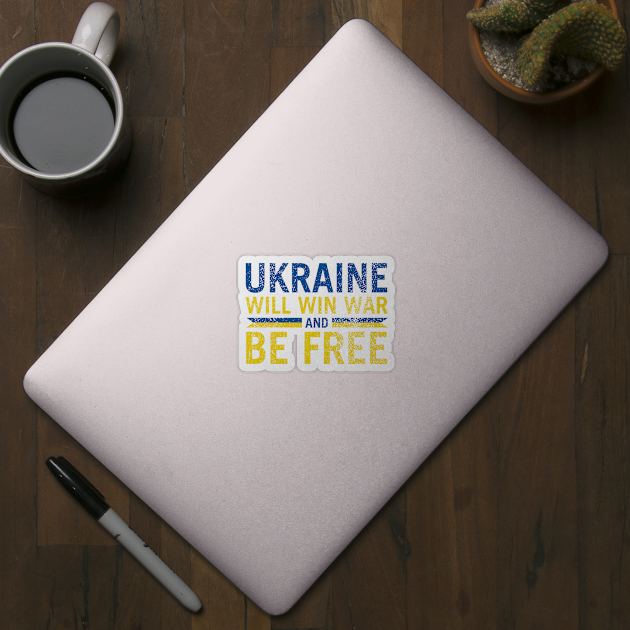 Ukraine will win war and be free ,Ukrain by TeeAMS